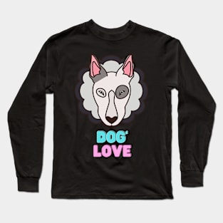 Love dogs my family Long Sleeve T-Shirt